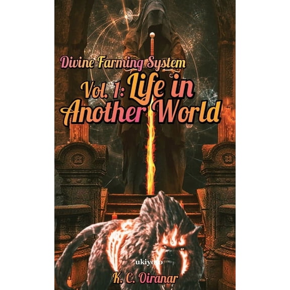 Divine Farming System Vol 1: Life in Another World, (Paperback)