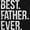 Black, variant on Best Father Ever Dad Fathers Day Men's Graphic T Shirt Tees Brisco Brands S