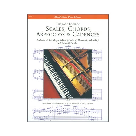 Alfred Scales Chords Arpeggios Amp Cadences Basic Book Piano