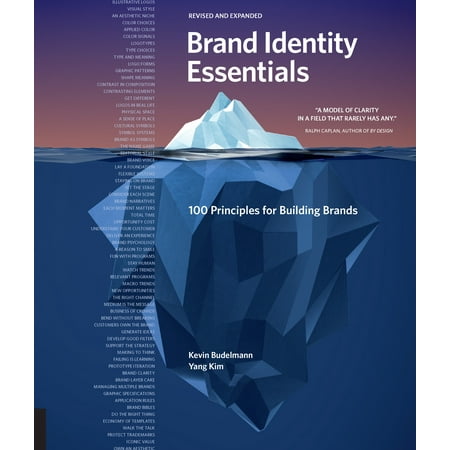 Brand Identity Essentials, Revised and Expanded : 100 Principles for Building