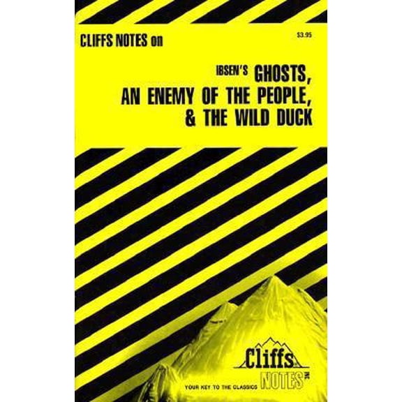 Pre-Owned Ibsen's Plays II: Ghosts, An Enemy of the People & The Wild Duck (Cliffs Notes) (Paperback) 0822006170 9780822006176