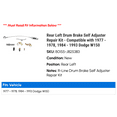 thumbnail image 2 of Rear Left Drum Brake Self Adjuster Repair Kit - Compatible with 1977 - 1978, 1984 - 1993 Dodge W150 1985 1986 1987 1988 1989 1990 1991 1992, 2 of 2