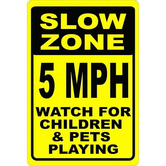 Slow Zone 5 MPH Watch for Children & Pets Playing Sign Notice Sign Danger Safety Parking Road Tin Sign 12x16