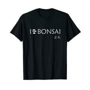 Bonsai - I love bonsai T Shirt - Japan