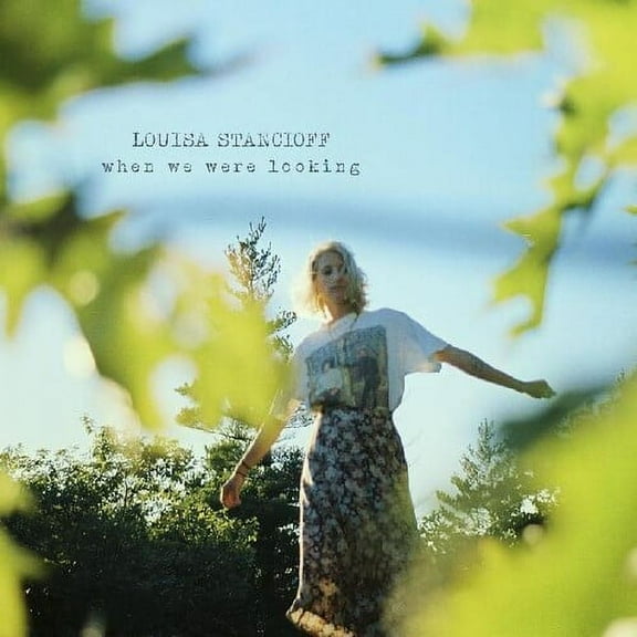 Louisa Stancioff - When We Were Looking - Music & Performance - Vinyl