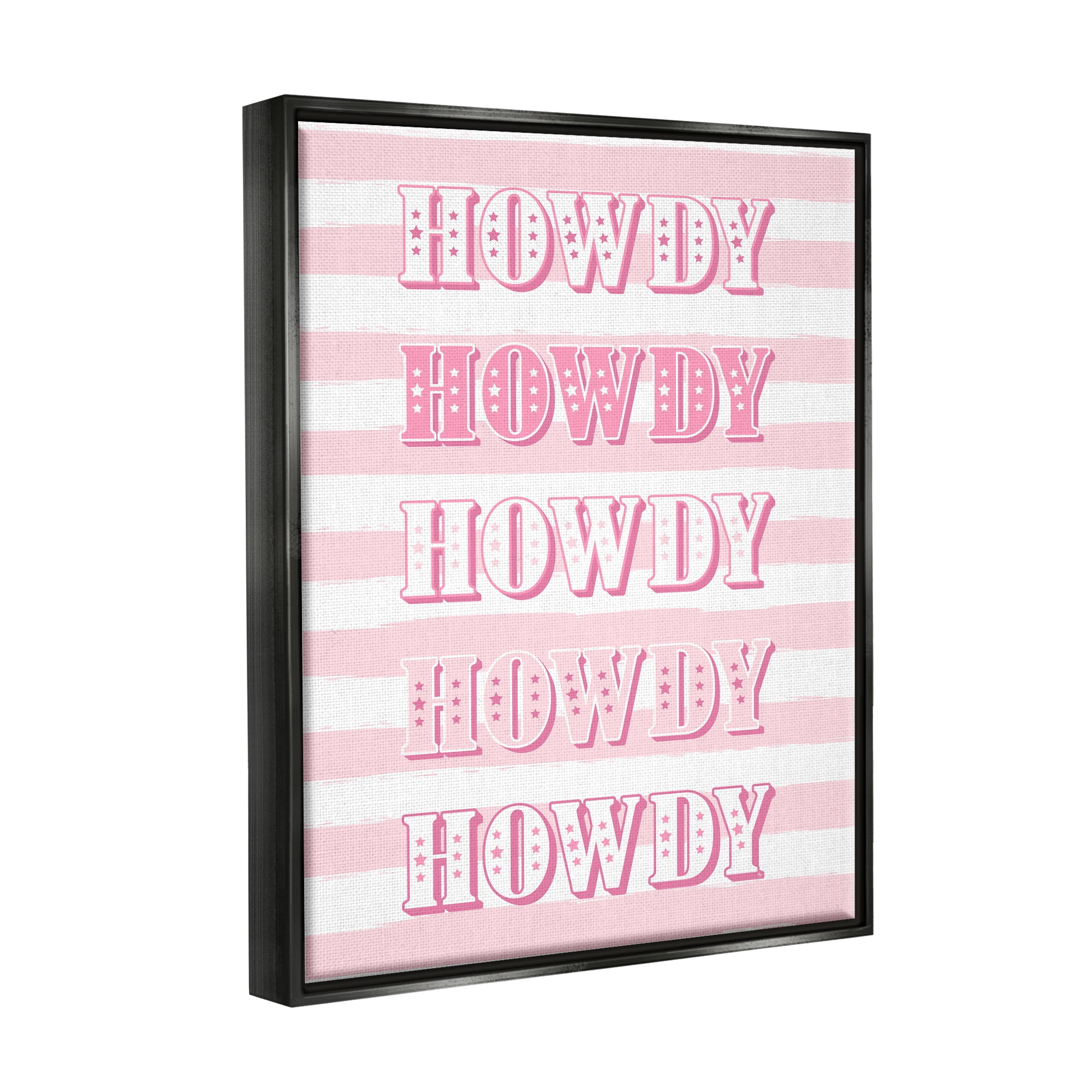 Stupell Industries Howdy Pink & White Stripes Typography Painting Black Floater Framed Canvas Art Print Wall Art, 17 x 21