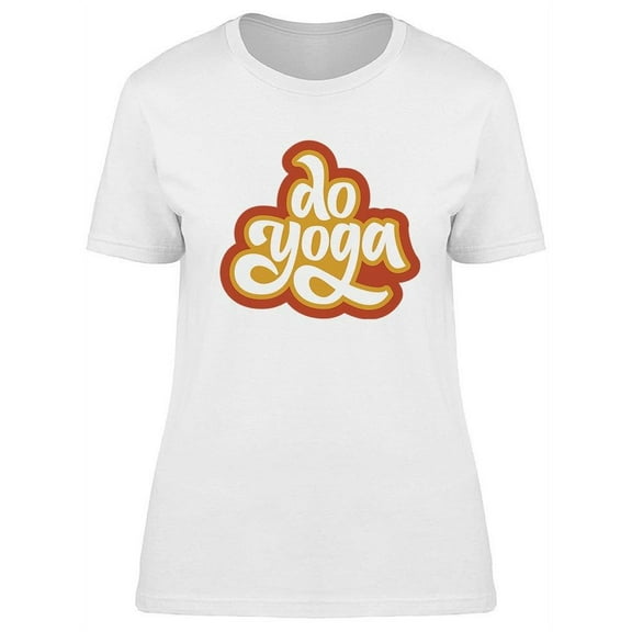 Do Yoga! T-Shirt Women -Image by Shutterstock, Female XX-Large
