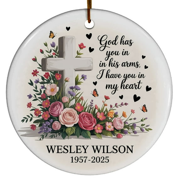 Remembering First Christmas in Heaven Ornament 2025, God Has You in His Arms I Have My Ceramic Christmas Ornament Gift for Loss of Loved One, Custom Name Text Year in Loving M