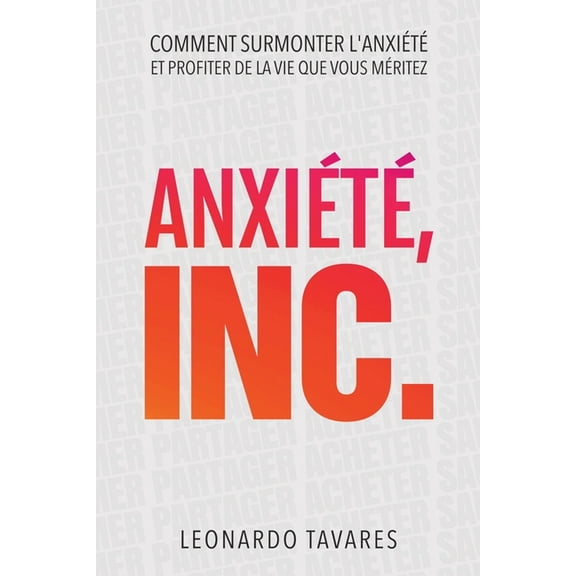 AnxiÃ©tÃ©, Inc., (Paperback)