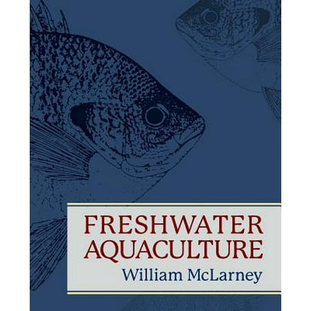 Freshwater Aquaculture A Handbook For Small Scale Fish