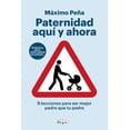 thumbnail image 1 of Libro Paternidad Aqui Y Ahora. Tapa Blanda, Autor Maximo Peña, Editorial Arpa Editores, 1 of 2