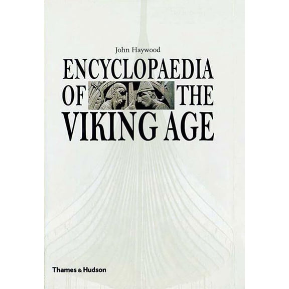 Encyclopedia of the Viking Age, (Hardcover)