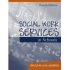 Social Work Services in Schools, Used [Hardcover]