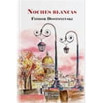 thumbnail image 2 of Noches Blancas, de Fiódor Dostoyevsky, Mirlo, Pasta dura, 2 of 2