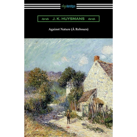 Against Nature (À Rebours), (Paperback)