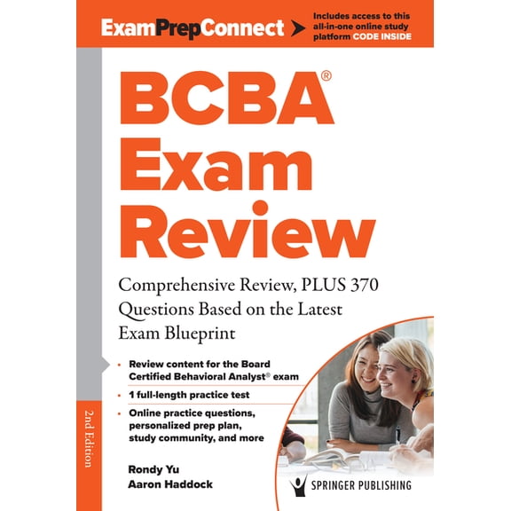 Bcba(r) Exam Review: Comprehensive Review, Plus 370 Questions Based on the Latest Exam Blueprint, (Paperback)