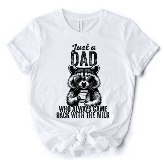 Just a Dad Who Back With Milk Raccoon T-Shirt, White and Natural Funny Tee for Loyal and Cool Fathers