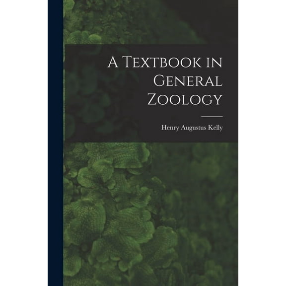 A Textbook in General Zoology (Paperback)