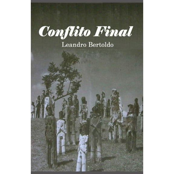 Conflito Final (Paperback)