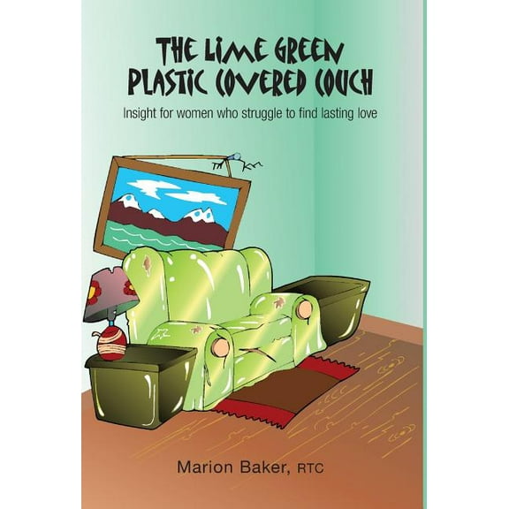 The Lime Green Plastic Covered Couch (Hardcover)