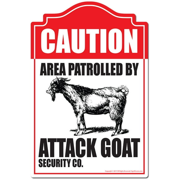 SignMission P-1014 Area Patrolled By Goat 10 x 14 in. Area Patrolled by Attack Goat Novelty Sign