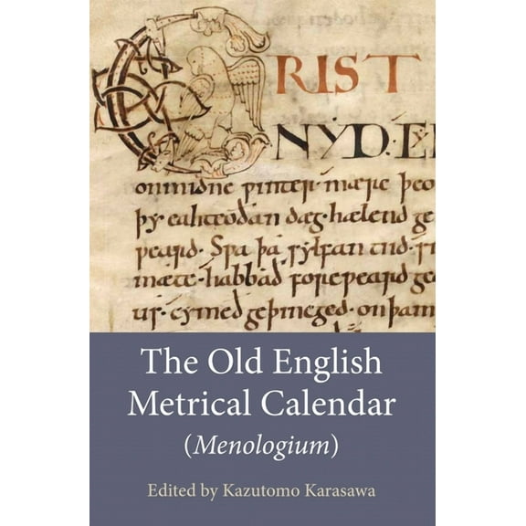 Anglo-Saxon Texts The Old English Metrical Calendar (Menologium), Book 12, (Paperback)
