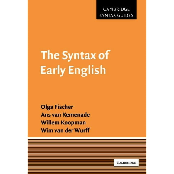 Cambridge Syntax Guides The Syntax of Early English, (Hardcover)
