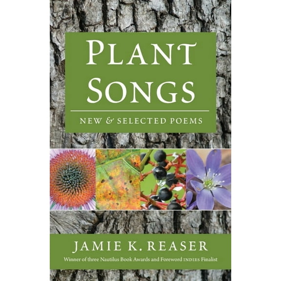 Plant Songs: New & Selected Poems, (Paperback)