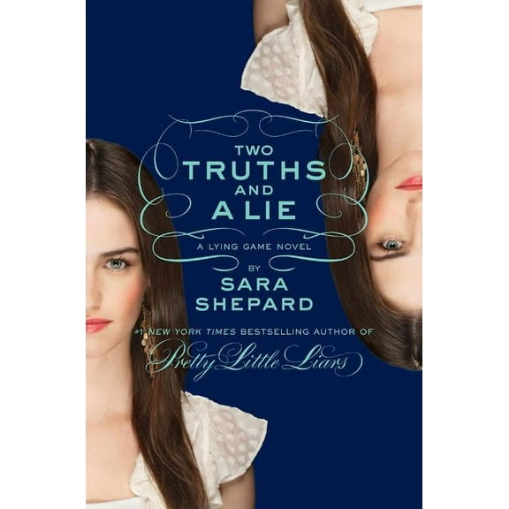Lying Game Two Truths and a Lie, Book 3, (Hardcover)