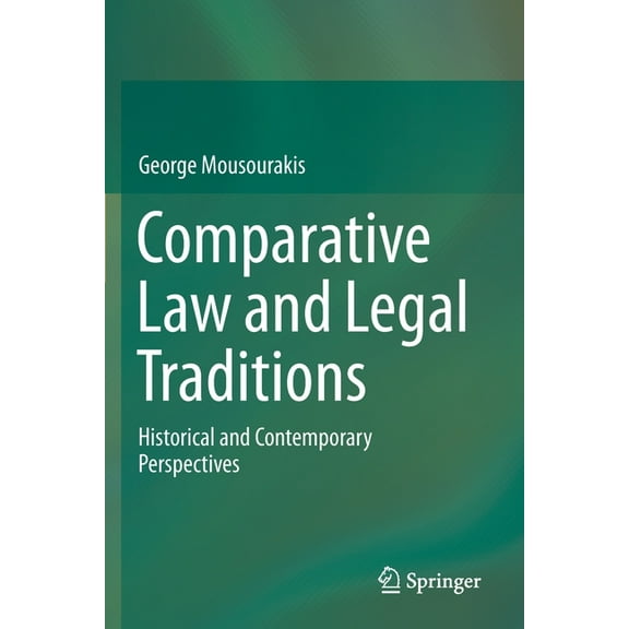 Comparative Law and Legal Traditions: Historical and Contemporary Perspectives, (Paperback)