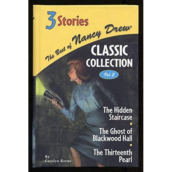 Pre-Owned The Best of Nancy Drew Classic Collection Vol. 2: The Hidden Staircase / The Ghost of Blackwood Hall / The Thirteenth Pearl (Hardcover) 0448440806 9780448440804