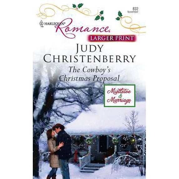 Pre-Owned Harlequin Romance Large Print: The Cowboy's Christmas Proposal (Series #0832) (Paperback)