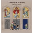 thumbnail image 2 of Catholic Churches Big and Small, 2 of 2