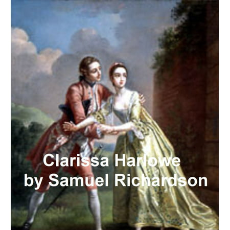 Clarissa Harlowe or the History of a Young Lady, the longest novel in the English language, all 9 volumes in a single file -