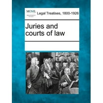 Juries and Courts of Law (Paperback)