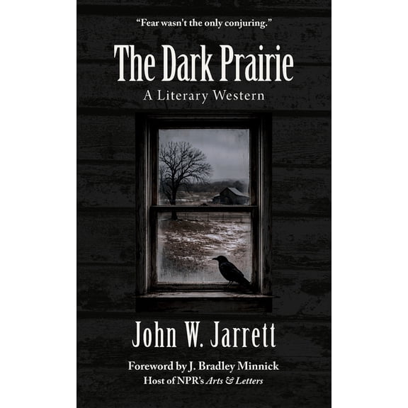 The Dark Prairie: A Literary Western, (Paperback)