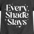 thumbnail image 3 of Instant Message - Every Shade Slays - Toddler & Youth Girls Short Sleeve Graphic T-Shirt, 3 of 6