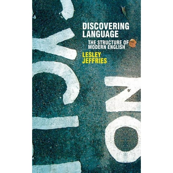 Perspectives on the English Language Discovering Language: The Structure of Modern English, Book 9, (Hardcover)