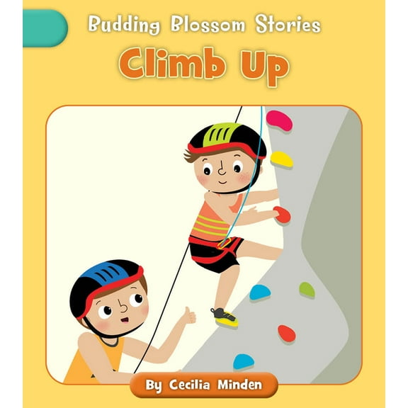 Budding Blossom Stories Climb Up, (Paperback)
