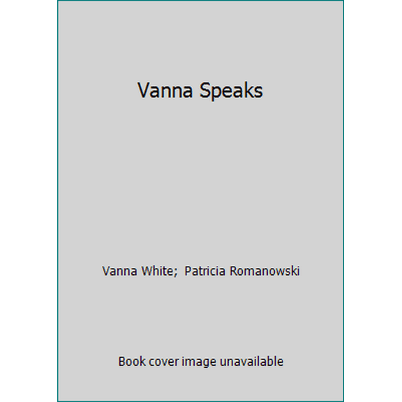 Pre-Owned Vanna Speaks (Hardcover) 0446513660 9780446513661