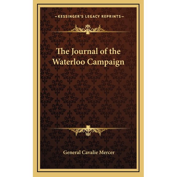 The Journal of the Waterloo Campaign (Hardcover)
