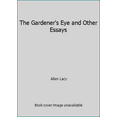 thumbnail image 1 of Pre-Owned The Gardener's Eye and Other Essays (Hardcover) 087113473X 9780871134738, 1 of 1