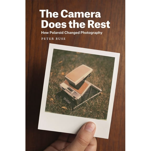 The Camera Does the Rest, (Hardcover)