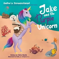 Jake's Dreamland Jake and the Purple Unicorn, (Paperback)
