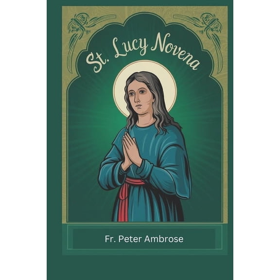 St. Lucy Novena, (Paperback)