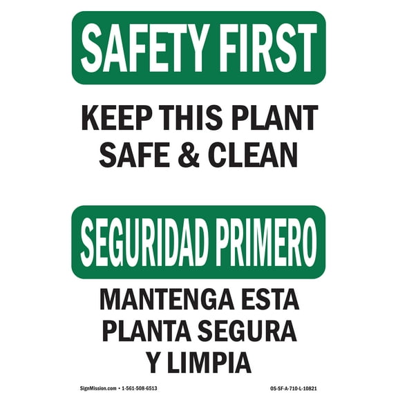 OSHA SAFETY FIRST Sign - Keep This Plant Safe And Clean Bilingual | Decal | Protect Your Business, Work Site, Warehouse | Made in the USA