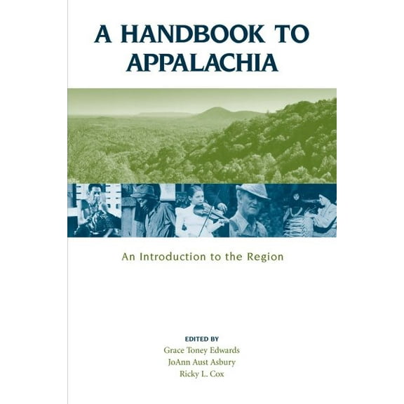 Pre-Owned A Handbook to Appalachia: An Introduction to the Region Paperback