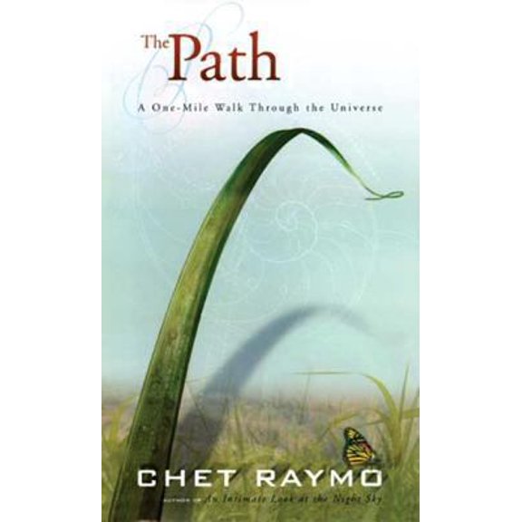 Pre-Owned The Path: A One-Mile Walk Through the Universe (Hardcover) 0802714021 9780802714022