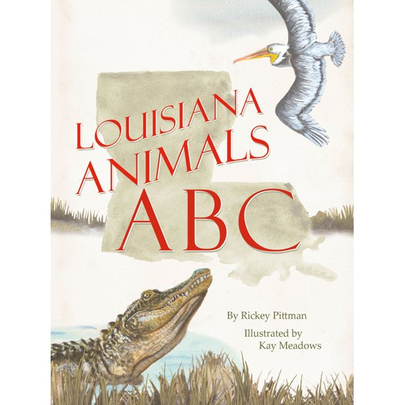 Pre-Owned Louisiana Animals ABC (Hardcover) 1455626732 9781455626731