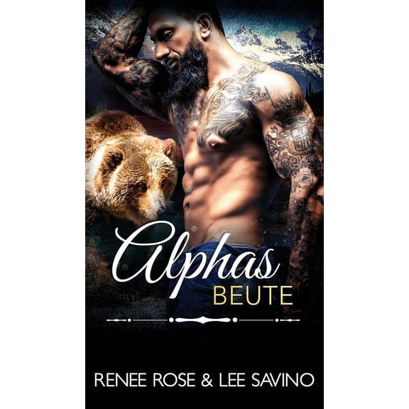 Bad-Boy-Alphas-Serie Alphas Beute, Book 11, (Hardcover)